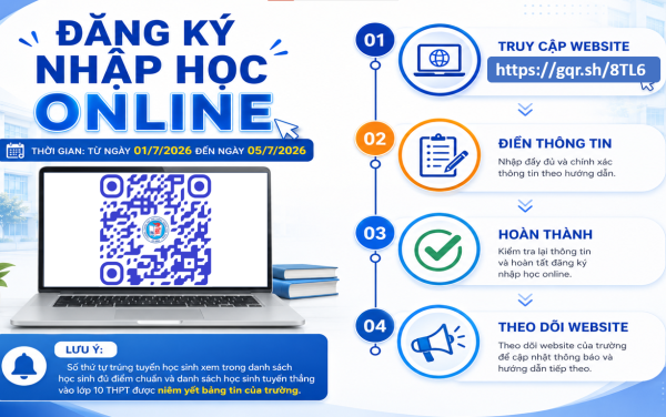 ĐĂNG KÍ NHẬP HỌC TRỰC TUYẾN VÀ NỘP HỒ SƠ KHỐI 10 – NĂM HỌC 2026-2027